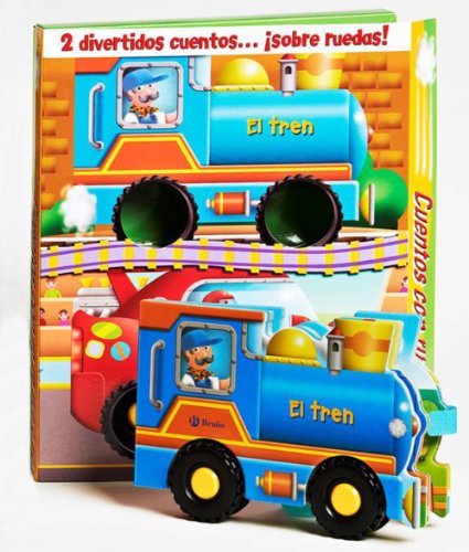 Beispielbild fr Cuentos con ruedas (El tren + El coche de carreras) (Cuentos con ruedas / Wheelie Books) (Spanish Edition) zum Verkauf von Iridium_Books