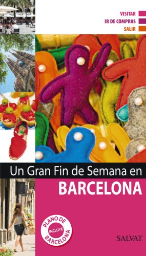Un gran fin de semana en Barcelona (Castellano - Salvat - Turismo - Fin De Semana) - Aa.Vv.