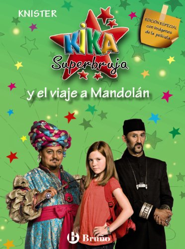 Stock image for Kika Superbruja y el Viaje a Mandoln for sale by Hamelyn