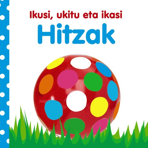 9788421685884: Ikusi, ukitu eta ikasi. Hitzak (Euskara - 0 URTE + - TESTURAK DITUZTEN LIBURUAK - Ikusi, ukitu eta ikasi)