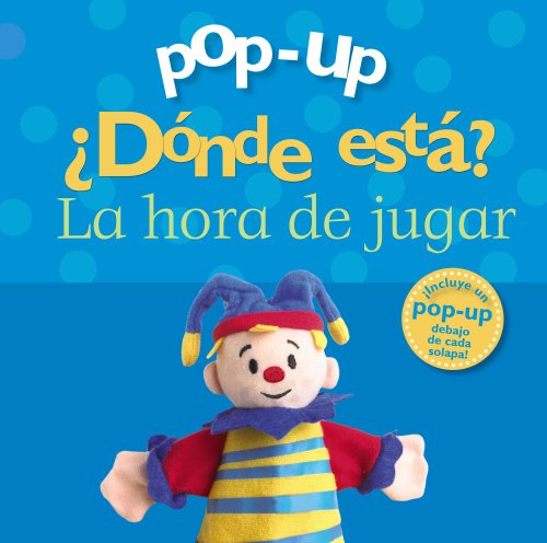 POP-UP. DÓNDE ESTÁ? LA HORA DE JUGAR