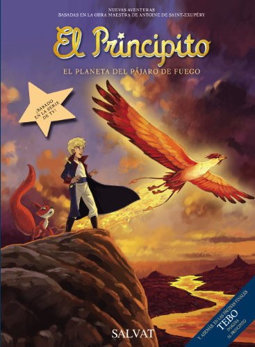 Beispielbild fr El Principito, 2. El Planeta del Pjaro de Fuego zum Verkauf von Iridium_Books