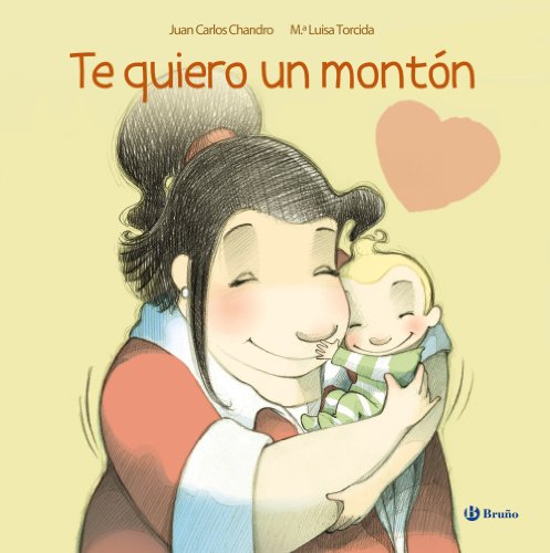 Stock image for Te quiero un monton / I Love You Lots for sale by Revaluation Books