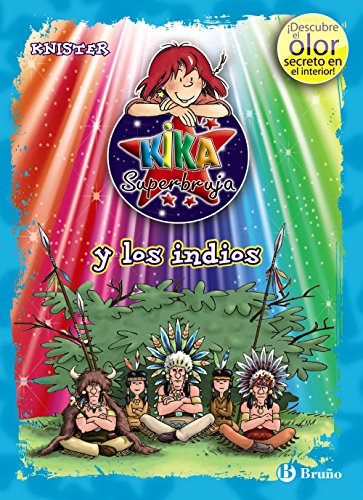 9788421688298: Kika Superbruja y los indios (ed. COLOR) (Castellano - A PARTIR DE 8 AOS - PERSONAJES - Kika Superbruja)