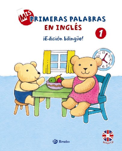 Mis primeras palabras en inglÃ©s, 1. Â¡EdiciÃ³n bilingÃ¼e! (Spanish and English Edition) (9788421690062) by Bruzzone, Catherine