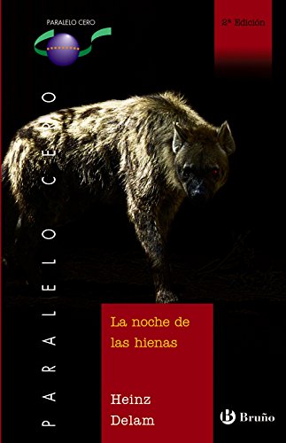9788421692141: La noche de las hienas (Castellano - JUVENIL - PARALELO CERO)