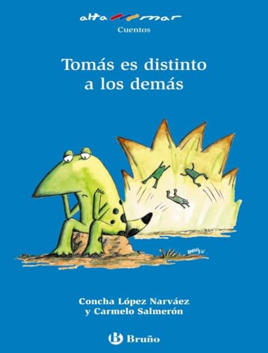 Tomás es distinto a los demás. Edad: 6+. - López Narváez, Concha y Carmelo Salmerón (Ilustr.)