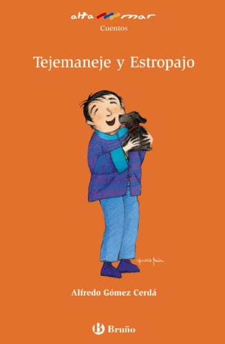 9788421692530: Tejemaneje y Estropajo (Castellano - A PARTIR DE 8 AOS - ALTAMAR)