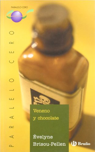 9788421693421: Veneno y Chocolate (Castellano - Bruo - Paralelo Cero)