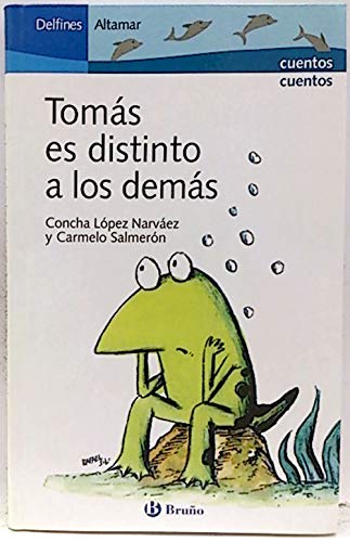 9788421693445: TOMAS ES DISTINTO A LOS DEMAS-DELFINES A (SIN COLECCION)