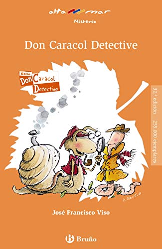 Don Caracol Detective. Incluye taller de lectura. Edad: 8+. - Viso, José Francisco y Agustí Asensio (Ilustr.)