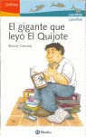 Stock image for Gigante que leyo el quijote, el (Delfines 8 Aos) for sale by medimops