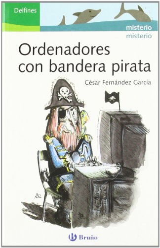 9788421694442: Ordenadores con bandera pirata / Computers with Pirate Flag: 6 (Delfines / Dolphins)