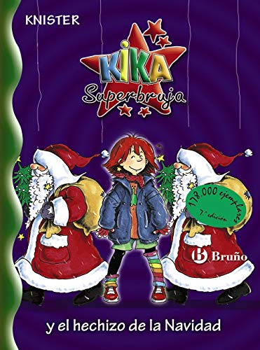 Stock image for Kika Superbruja y el hechizo de la Navidad (Kika Superbruja/ Kika Super Witch) (Spanish Edition) for sale by ThriftBooks-Atlanta