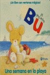 Una semana en la playa/ A Week at the Beach (Pequeno Bu/ Little Bu) (Spanish Edition) (9788421697054) by Hutchings, Tony