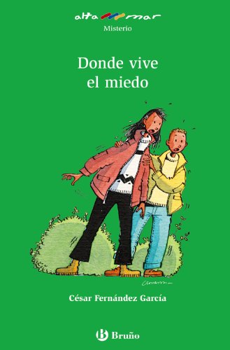 Beispielbild fr Donde vive el miedo, Educacin Primaria, 3 ciclo (Castellano - Bruo - Altamar) zum Verkauf von medimops