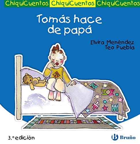 Stock image for Tomas hace de papa/ Tomas Makes Dad (ChiquiCuentos/ Little Stories) for sale by medimops