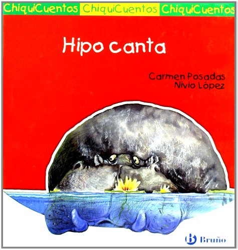 9788421697825: Hipo canta (Castellano - A PARTIR DE 3 AOS - CUENTOS - ChiquiCuentos)