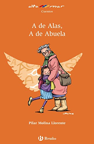 A de Alas, A de Abuela (9788421698822) by Molina Llorente, Pilar