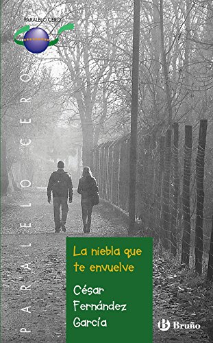 Beispielbild fr La niebla que te envuelve (Castellano - JUVENIL - PARALELO CERO) zum Verkauf von medimops