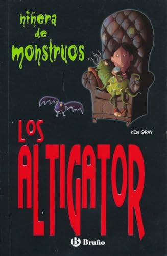 Stock image for Los Altigator (Ninera De Monstruos) (Spanish Edition) for sale by HPB Inc.
