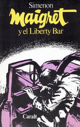 Beispielbild fr Maigret y el Liberty Bar zum Verkauf von Hamelyn