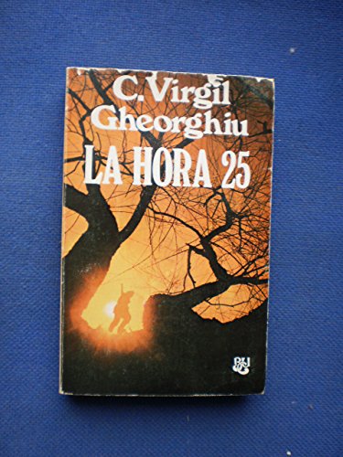 Stock image for La hora veinticinco VIRGIL GHEORGHI for sale by VANLIBER