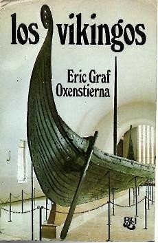 Beispielbild fr LOS VIKINGOS (Barcelona, 1977) OXENSTIERNA, Eric Graf.- zum Verkauf von Iridium_Books