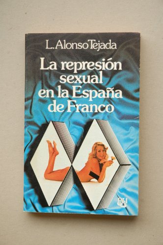 9788421742259: La represin sexual en la Espaa de Franco
