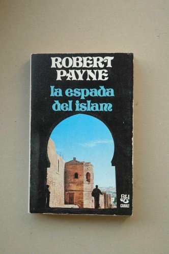 LA ESPADA DEL ISLAM - PAYNE, Robert
