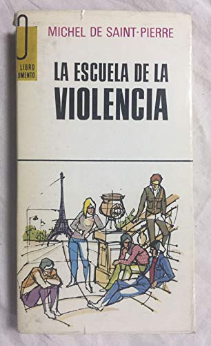 LA ESCUELA DE LA VIOLENCIA