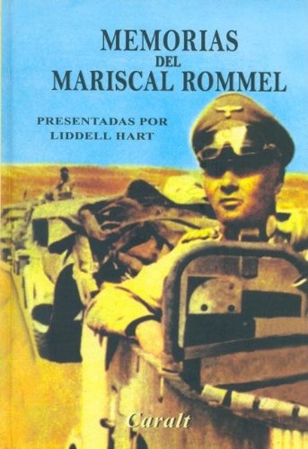 Memorias del Mariscal Rommel (Spanish Edition) (9788421757420) by Liddell Hart