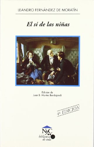 El sí de las niñas (NyC-Biblioteca de Aula, Band 1) - Fernández de Moratín, Leandro