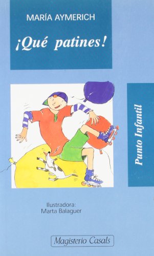 Beispielbild fr Qu patines! (Punto Infantil, Band 50) zum Verkauf von medimops