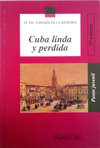 Stock image for Cuba Linda y Perdida for sale by Hamelyn