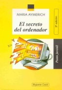 Stock image for El secreto del ordenador (Punto Juvenil, Band 59) for sale by medimops