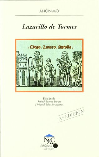 Stock image for Lazarillo de Tormes: La vida del Lazarillo de Tormes y de sus fortunas y adversidades (NyC-Biblioteca de Aula, Band 7) for sale by medimops
