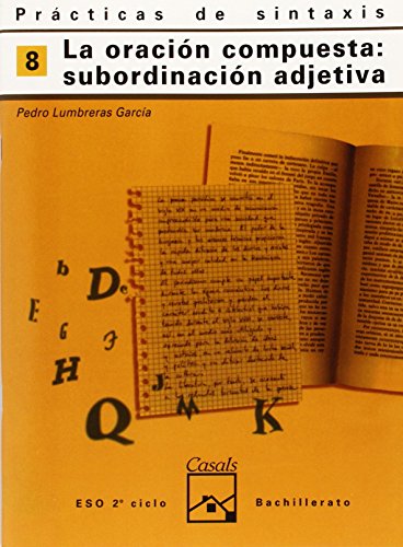 Beispielbild fr Prcticas de sintaxis 8. La subordinacin compuesta: subordinacin adjetiva (Cuadernos ESO) zum Verkauf von medimops