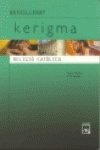 Stock image for Kerigma. Religi Catlica for sale by medimops