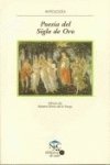 Beispielbild fr Poesia Del Siglo De Oro (sin Coleccion) zum Verkauf von RecicLibros