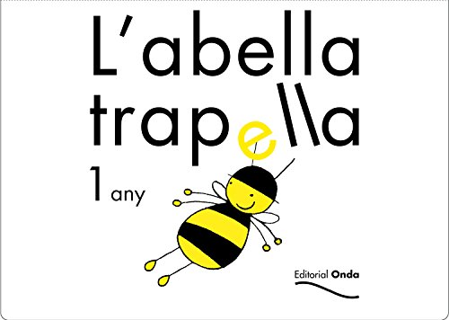 Imagen de archivo de L'abella Trapella -1 Any - 9788421832288 a la venta por Hamelyn