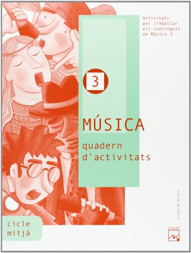 Imagen de archivo de MSICA 3. QUADERN D'ACTIVITATS. PROJECTE ENCAIX a la venta por Zilis Select Books