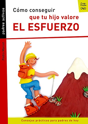 Beispielbild fr Cómo conseguir que tu hijo valore el esfuerzo (Padres Activos) (Spanish Edition) zum Verkauf von BooksRun