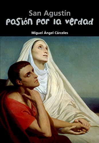 Beispielbild fr Pasi n por la verdad (San Agustn) zum Verkauf von Bookmans