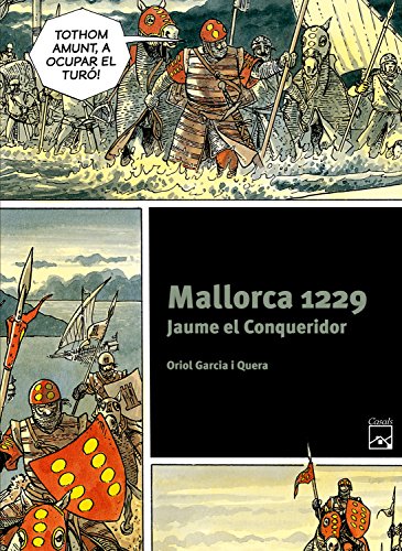 Imagen de archivo de Mallorca 1229. Jaume el Conqueridor (Cmics histrics) a la venta por medimops