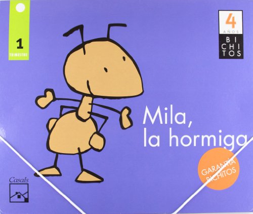 Imagen de archivo de Bichitos, Mila, la hormiga, Educacin Infantil, 4 aos. 1 trimestre a la venta por Revaluation Books