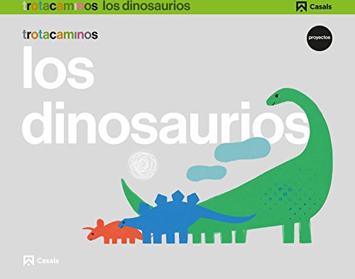 Beispielbild fr Los dinosaurios 5 aos Trotacaminos zum Verkauf von medimops