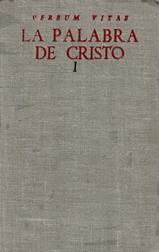 PALABRA DE CRISTO. I: ADVIENTO Y NAVIDAD,LA