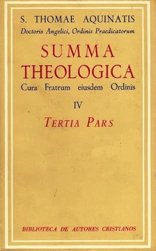 Summa Theologiae. IV: Tertia pars