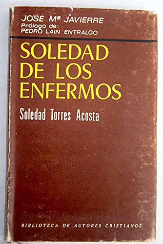 Stock image for LA SOLEDAD DE LOS ENFERMOS for sale by LIBRERA COCHERAS-COLISEO
